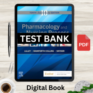 Full chapters pharmacology And The Nursing Process 10th Edition Test Bank