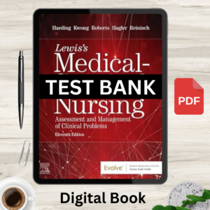 full chapters Lewis s Medical Surgical Nursing 11th Edition By Harding test bank