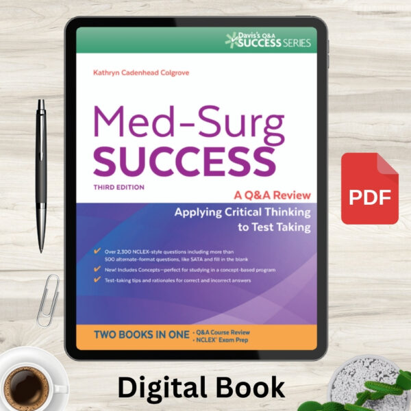 Med-Surg Success: NCLEX-Style Q&A Review (Davis's Q&A Success) Third Edition