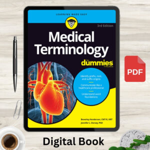 Medical Terminology For Dummies 3rd Edition